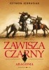 Okładka książki Zawisza Czarny: Aragonia Szymon Jędrusiak