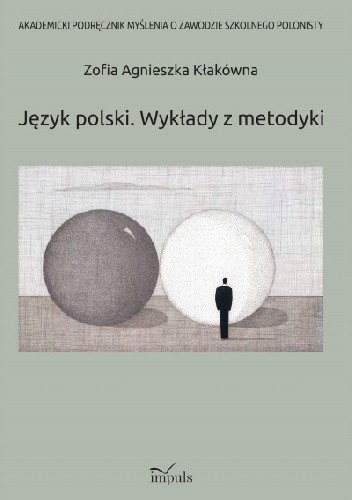 Okładka książki Język polski. Wykłady z metodyki Zofia Agnieszka Kłakówna