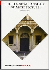 Okładka książki The Classical Language of Architecture John Summerson