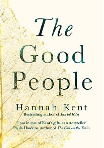 Okładka książki The Good People Hannah Kent