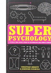 Okładka książki Super psychology Joannah Ginsburg, Christian Jarrett