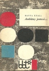 Okładka książki Ambitny jestem... Hanna Krall