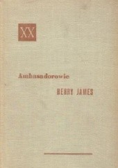 Okładka książki Ambasadorowie Henry James