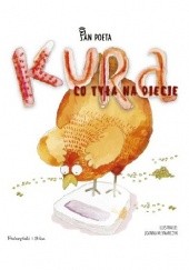 Okładka książki Kura, co tyła na diecie Pan Poeta