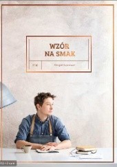 Okładka książki Wzór na smak Grzegorz Łapanowski