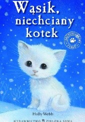 Okładka książki Wąsik, niechciany kotek Holly Webb