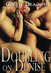 Okładka książki Doubling on Denise Cheryl Dragon