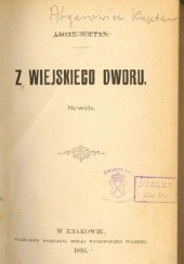 Okładka książki Z wiejskiego dworu. Nowele Kajetan Abgarowicz