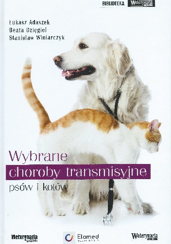 Wybrane choroby transmisyjne psów i kotów