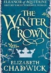 Okładka książki The Winter Crown Elizabeth Chadwick