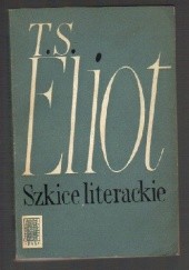 Okładka książki Szkice literackie T.S. Eliot