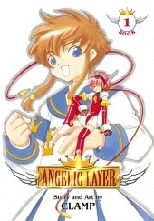 Okładka książki Angelic Layer Volume 1 Mokona Apapa, Satsuki Igarashi, Tsubaki Nekoi, Nanase Ohkawa