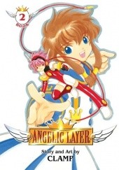 Okładka książki Angelic Layer Volume 2 Mokona Apapa, Satsuki Igarashi, Tsubaki Nekoi, Nanase Ohkawa