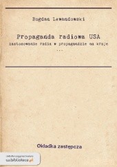 Okładka książki Propaganda radiowa USA Bogdan Lewandowski