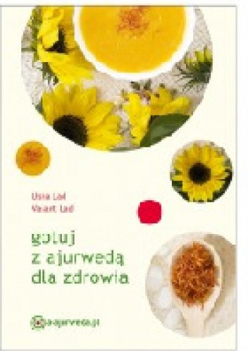 Okładka książki Gotuj z ajurwedą Usha Lad