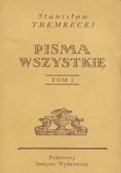 Okładka książki Pisma wszystkie - Tom I Stanisław Trembecki