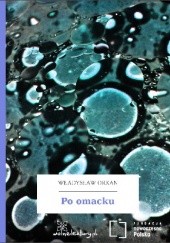 Okładka książki Po omacku Władysław Orkan