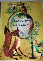 Okładka książki Brzechwa dzieciom Jan Brzechwa, Jan Marcin Szancer (ilustrator)