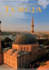 Okładka książki Niezapomniane podróże: Turcja Chiara Libero