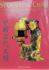 Okładka książki Starożytne Chiny. Cywilizacja chińska od zarania dziejów do czasów dynastii Tang Maurizio Scarpari