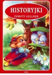 Okładka książki Historyjki Doroty Gellner Dorota Gellner