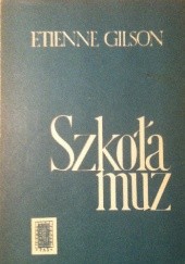 Okładka książki Szkoła muz Etienne Gilson