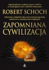 Okładka książki Zapomniana cywilizacja Robert M. Schoch