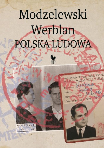 Modzelewski – Werblan. Polska Ludowa