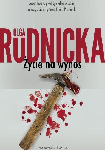 Okładka książki Życie na wynos Olga Rudnicka