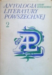 Okładka książki Antologia literatury powszechnej 2 Lesław Eustachiewicz