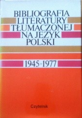 Okładka książki Bibliografia literatury tłumaczonej na język polski 1945-1976 t II praca zbiorowa