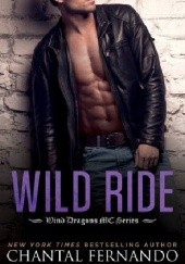 Okładka książki Wild Ride Chantal Fernando