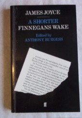 Okładka książki A Shorter Finnegans Wake