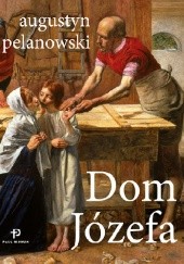 Okładka książki Dom Józefa Augustyn Pelanowski OSPPE