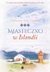 Okładka książki Miasteczko w Islandii Guðmundur Andri Thorsson
