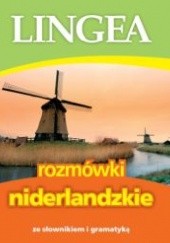 Okładka książki Rozmówki niderlandzkie ze słownikiem i gramatyką praca zbiorowa