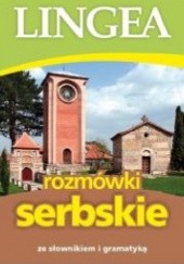 Okładka książki Rozmówki serbskie ze słownikiem i gramatyką praca zbiorowa