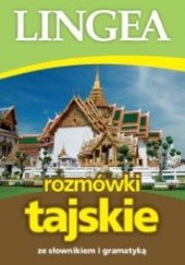 Okładka książki Rozmówki tajskie ze słownikiem i gramatyką praca zbiorowa