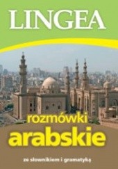 Okładka książki Rozmówki arabskie ze słownikiem i gramatyką praca zbiorowa