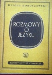 Okładka książki Rozmowy o języku Witold Doroszewski