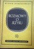 Okładka książki Rozmowy o języku Witold Doroszewski