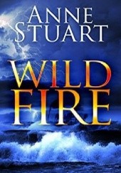 Okładka książki Wildfire Anne Stuart