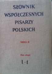 Okładka książki Słownik współczesnych pisarzy polskich Seria II Tom drugi l-t praca zbiorowa