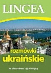 Okładka książki Rozmówki ukraińskie ze słownikiem i gramatyką praca zbiorowa
