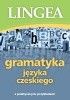 Okładka książki Gramatyka języka czeskiego z praktycznymi przykładami praca zbiorowa