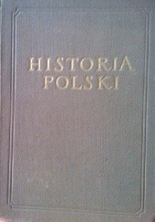 Okładka książki Historia Polski Tom III 1830/64- 1918 część 3 1914-1918