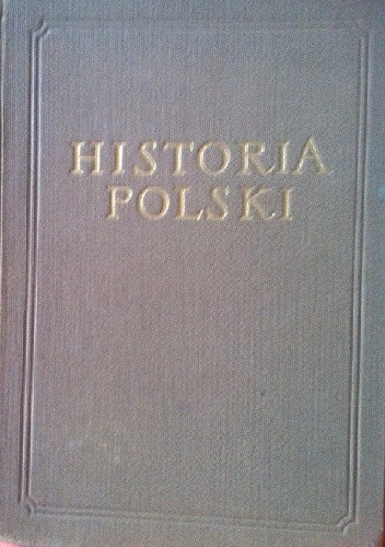 Okładka książki Historia Polski Tom III 1830/64- 1918 część 3 1914-1918 Stanisław Arnold, Tadeusz Manteuffel