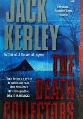 Okładka książki The Death Collectors Jack Kerley