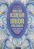 Okładka książki Wielka księga imion polskich. Pochodzenie i znaczenie imion. Przypisane im liczby, kolory, kamienie i talizmany Halina Płoszyńska,&nbsp;Bożena Różycka