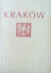 Okładka książki Kraków Jan Garlicki, Jan Kossowski, Leszek Ludwikowski